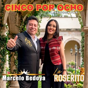 Cinco Por Ocho Cuarenta