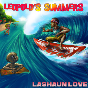 LEOPOLD'S SUMMERS (Explicit)