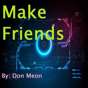 Make Friends