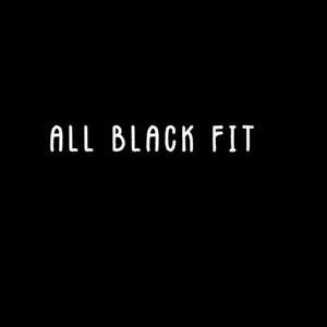 All Black Fit (Explicit)