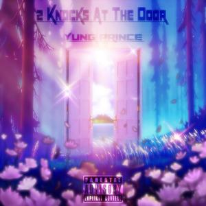 2 KNOCKS AT THE DOOR (Explicit)