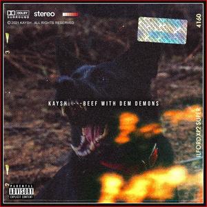 Beef Wit Dem Demons (Explicit)
