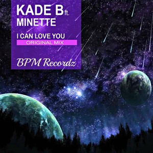 I Can Love You (Original Mix)