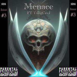 IM A MENACE (feat. YungCeeJ) (Explicit)
