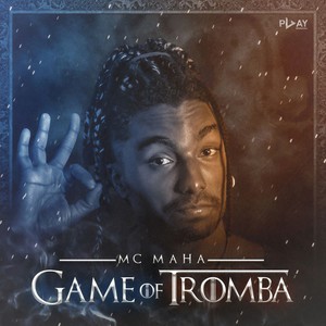 Game of tromba (Explicit)