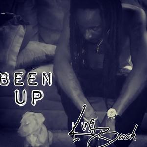 Been Up (Explicit)
