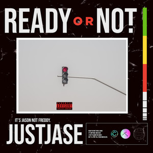 Ready Or Not (Explicit)