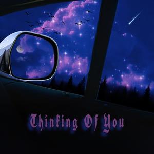 Thinking Of You (feat. Jxrius) [Explicit]