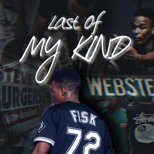 LAST OF MY KIND (Explicit)