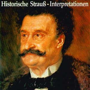 Historische Strauss-Interpretation - Tausend und eine Nacht (Walzer, Nr.346)