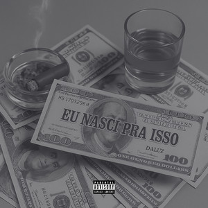 Eu nasci pra isso (Explicit)
