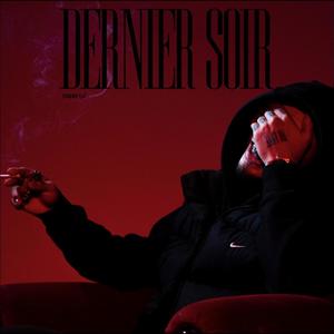 Dernier Soir (Explicit)