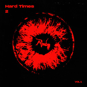 Hard Times 2 (Explicit)