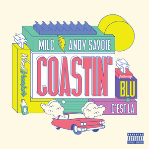 Coastin' (Explicit)