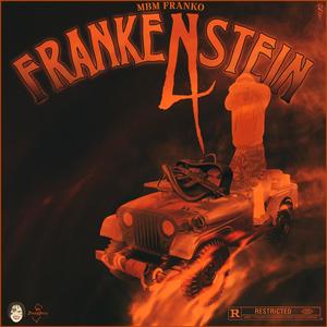 Frankenstein 4 (Explicit)