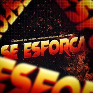 Se Esforça (Explicit)