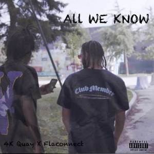 All We Know (Explicit)