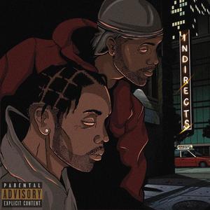 Indirects. (feat. Tayaz) (Explicit)