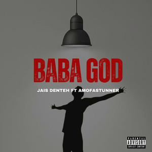 BABA GOD (Explicit)