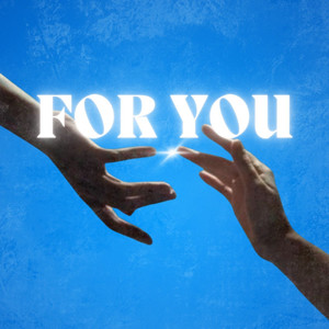 For You