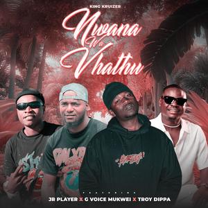 Nwana Wa Vhathu (feat. Gvoice Mukwei & Troy Dipa)
