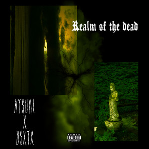 Realm of the dead (Explicit)