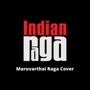 Maruvarthai Raga