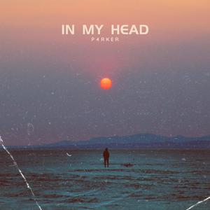 In my head (feat. Loverboy) [Explicit]