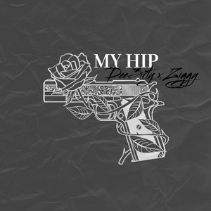 My Hip (Explicit)