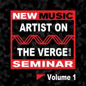 New Music Seminar - Artist On The Verge 2012 - Vol. 1