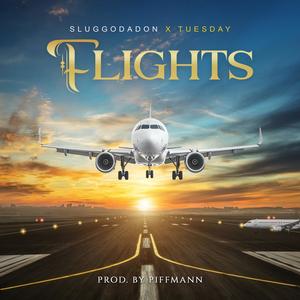 Flights (feat. Sluggodadon)