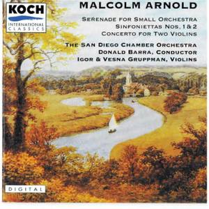 Malcolm Arnold: Serenade/Sinfoniettas Nos.1&2/Concerto for Two Violins