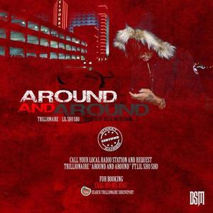 Around And Around(feat. Bwill, Big Poppa & BulletProof) (Explicit)