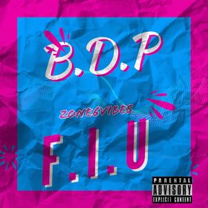 B.D.P (F.I.U) (Explicit)