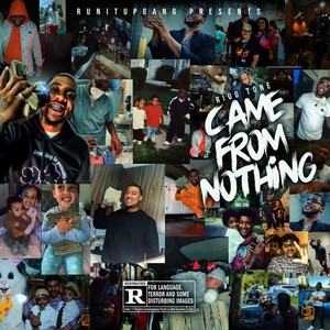 Came From Nothing (Explicit)