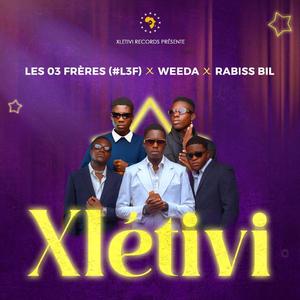 Xlétivi (feat. Les 03 Frères #L3F, WEEDA & Rabiss Bil)