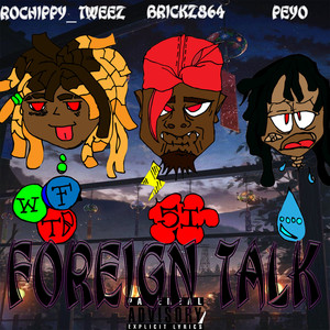 Foreign Talk (Explicit)