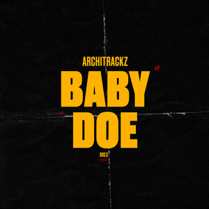 Baby Doe (feat. Bres) (Explicit)