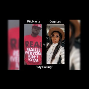 My Callin(feat. Owo Let) (Explicit)