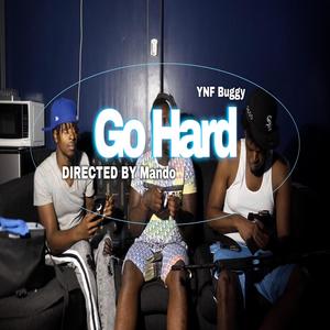 Go Hard (Explicit)