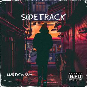 Sidetrack (Acoustic) [Explicit]