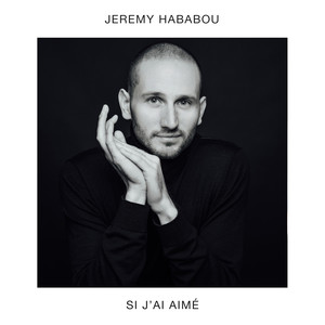 Si j'ai aimé