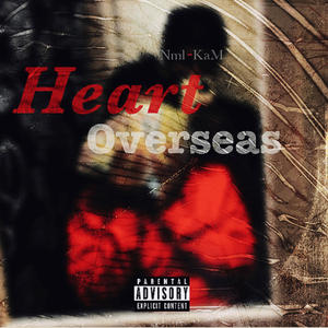 Heart Overseas (Explicit)