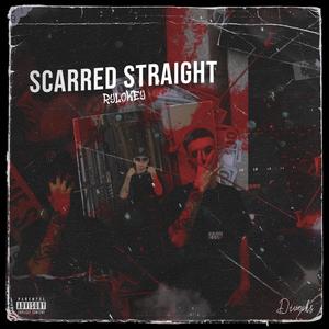 Scarred Straight (Explicit)