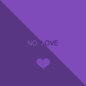 No Love