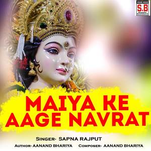 Maiya Ke Aage Navrat