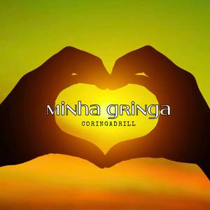 Minha Gringa (Explicit)