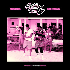 Bad ***** (Remix|Explicit)