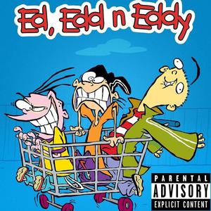 Ed Edd n Eddy (Explicit)