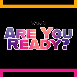 Are You Ready? (Original Mix)